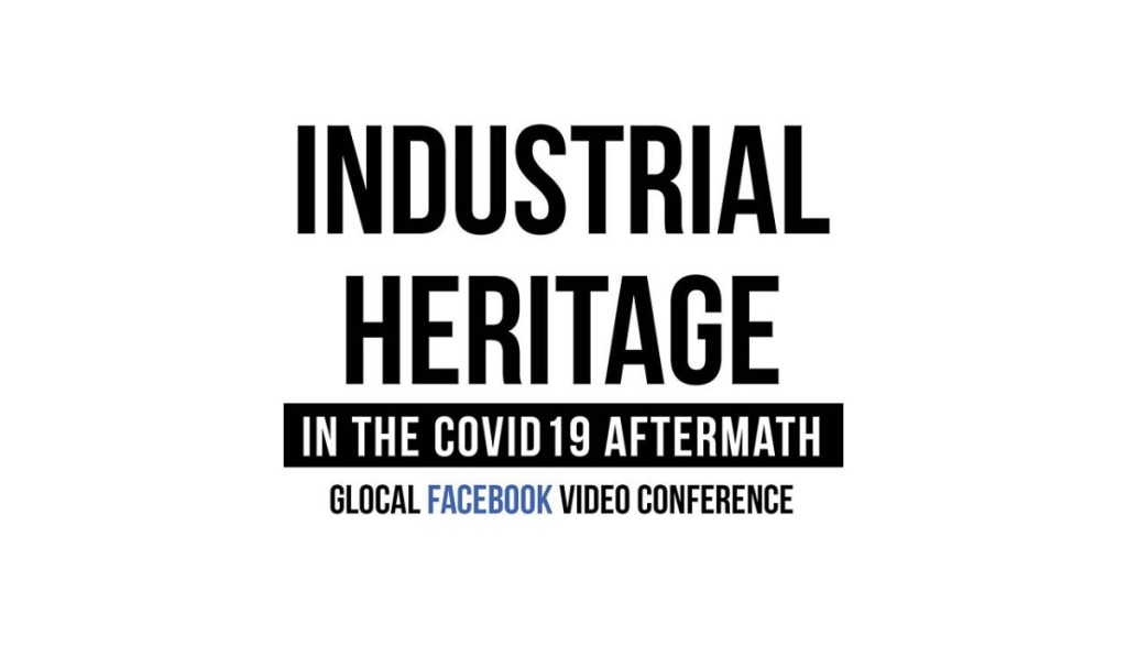 Conferencia: Industrial Heritage in the Covid-19 Aftermath